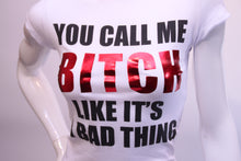 Load image into Gallery viewer, Like Its Bad Teeshirt
